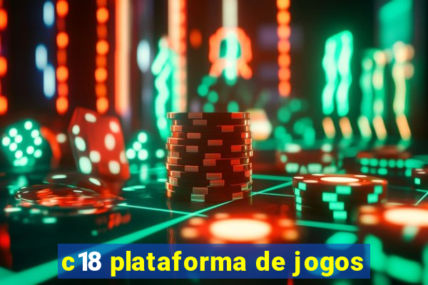 c18 plataforma de jogos